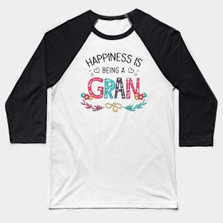 Happiness Is Being A Gran Wildflowers Valentines Mothers Day Baseball T-Shirt